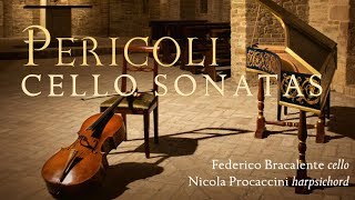 Pericoli Cello Sonatas [upl. by Hctim]