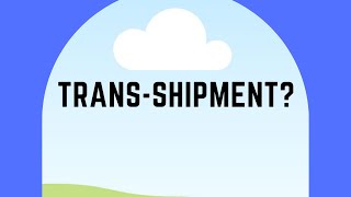 S 32 TRANSHIPMENT  स्थानान्तरण  পরিবহন what is transhipmenttransshipment meaningtranshipment [upl. by Ealasaid]