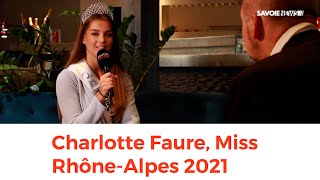 Interview de Charlotte Faure Miss Rhône Alpes 2021 [upl. by Norabal]