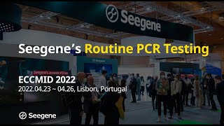 2022 ECCMID Seegene’s “Routine PCR Testing World” [upl. by Nahoj135]