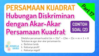 Persamaan Kuadrat • Part 17 Contoh Soal Jenis Akar Persamaan Kuadrat dengan Nilai Diskriminan 2 [upl. by Sandeep]