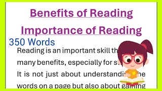 Importance of Reading or Benefits of Reading Essay writing or Speech in English 350 words [upl. by Navoj]