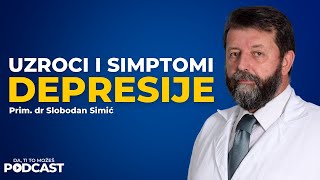 Depresija Simptomi i uzroci — Dr Slobodan Simić  Ivan Kosogor Podcast Ep087 [upl. by Koenraad]