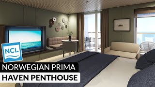 Norwegian Prima  HE The Haven Penthouse with Balcony Walkthrough Tour amp Review 4K  NCL PR1MA [upl. by Hibbert770]