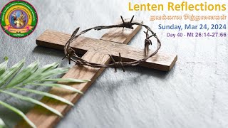 Day 40  Lenten Reflections Rev Fr Reegan Soosai CMF Claretian Community Canada  UniTCAA [upl. by Rosalie]