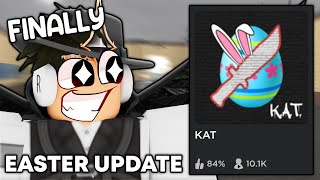 NEW KAT EASTER UPDATE Roblox KAT [upl. by Esserac]