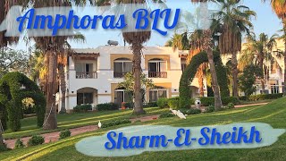 Amphoras BLU SharmElSheikh  обзор гостиницы и впечатления [upl. by Einotna]