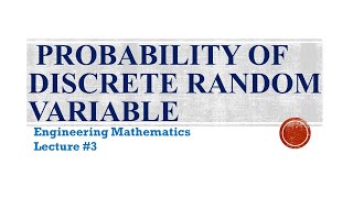 Probability Of Discrete Random Variable [upl. by Leorsiy]