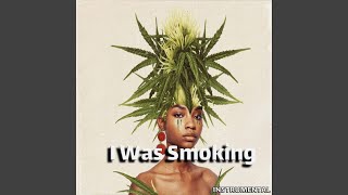 I was smoking Instrumental [upl. by Reviel]