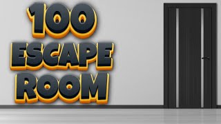 100 Escape Room [upl. by Connor]