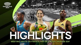 Meeting HautsdeFrance PasdeCalais Trophée EDF Highlights  World Indoor Tour 2024 [upl. by Ayom]