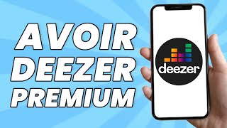 Comment Avoir Deezer Premium Gratuitement 2024 [upl. by Rihat613]