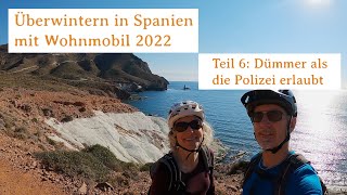 Winter 2022 in Spanien mit Womo [upl. by Ahtelrac490]