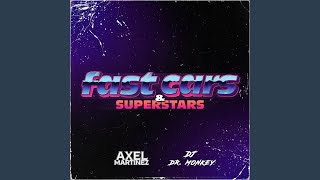 Fast Cars amp Superstars Axel Martinez [upl. by Liahkim]