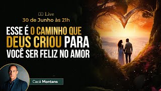 Vou te revelar o caminho que Deus criou para você ser feliz no amor [upl. by Namie300]