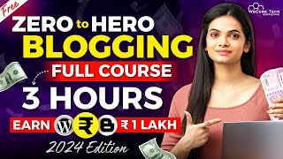 Blogging Full Course for Beginners to Pro in 3 HOURS Free  2024 Edition [upl. by Natassia]