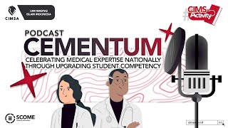 Podcast│CEMENTUM Celebrating Medical Expertise Nationally Through Upgrading Student Competency [upl. by Xanthus561]