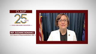 Rep Suzanne Bonamici  Full Remarks for 25th Anniversary of CLASP Child Care Policy Team [upl. by Oinoitna]