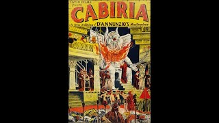 Cabiria 1913 1914 [upl. by Sayed851]