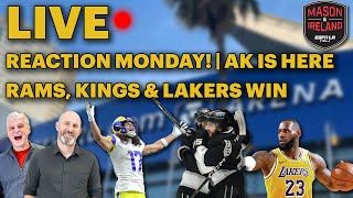 Mason amp Ireland AK is here Reaction Monday to Rams Lakers and MORE [upl. by Rabelais]