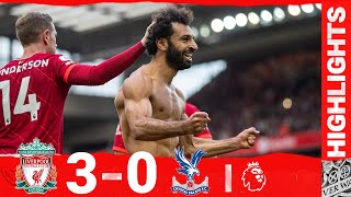 Highlights Liverpool 30 Crystal Palace  Mane’s scores 100th LFC goal [upl. by Ative]