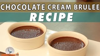 Chocolate Creme Brulee  Recipe  Bombay Duck [upl. by Concha]