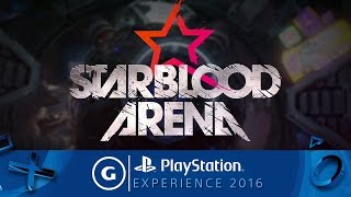 Starblood Arena Reveal Trailer  PSX 2016 [upl. by Hahn]