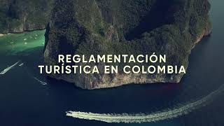 Reglamentación Turística en Colombia [upl. by Ytissahc]