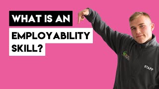 What is an Employability Skill [upl. by Ainerbas]