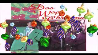 DOO WOP CHRISTMAS [upl. by Kerge]