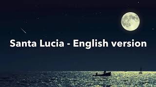 Santa Lucia  English version [upl. by Formica]