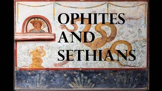 On the Gnostic Teaching of Ophites and Sethians [upl. by Adnarahs802]