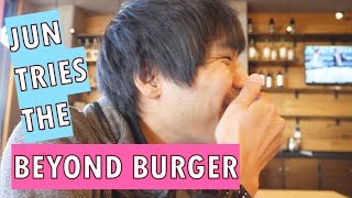 Jun tries the vegan Beyond Burger [upl. by Shoifet242]