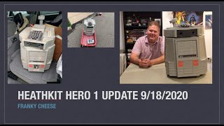 HeathKit Hero1 Robot Rescue Update 9182020 [upl. by Atsugua]