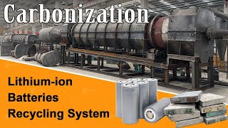 LithiumIon Battery Recycling The Carbonization Recovery Process [upl. by Juliano112]