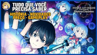 TUDO QUE VOCÊ PRECISA SABER SOBRE SWORD ART ONLINE FRACTURED DAYDREAM  NOVIDADES  HISTÓRIA  PREÇO [upl. by Nylecyoj]