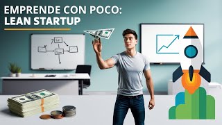 🚀 Lanza tu Negocio con Poco Lean Startup 💡💰 [upl. by Wood]