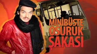 Minibüste Osuruk Şakası💨 Hayrettin [upl. by Xerxes477]