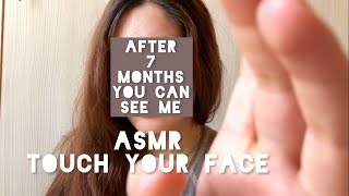 ASMR  I WANNA CARESS YOU FINALLY I SHOW MY FACE [upl. by Cyrus]