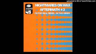 Nightmares On Wax ‎ In Two Minds [upl. by Sigfrid]