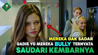 KIRIM SAUDARI KEMBARNYA KE SEKOLAH UTK BALAS DENDAM KEPADA PEMBULLY ❗  ALUR CERITA FILM [upl. by Odnomor]