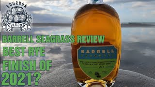 Barrell Seagrass Rye Review [upl. by Stillmann]