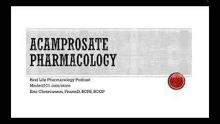 Acamprosate Pharmacology Podcast [upl. by Nicola7]