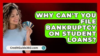 Why Cant You File Bankruptcy on Student Loans  CreditGuide360com [upl. by Eniarol]