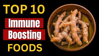 START EATING These 10 FOODS TODAY to BOOST Your Immune System [upl. by Hollyanne]