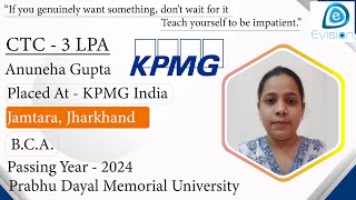 Congrats Anuneha  Selected in KPMG India  3 LPA  BCA Passing 2024  Jamtara Jharkhand [upl. by Ikin]