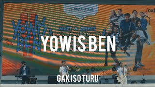 YOWIS BEN  Gak Iso Turu live JCM [upl. by Kayley]