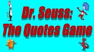 Dr Seuss The Quotes Game  An Exercise and Read Along Activity for PE and Brain Breaks [upl. by Thorin]