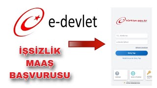 İşsizlik Maaşı Başvurusu Nasıl Yapılır E Devlet [upl. by Wohlen]