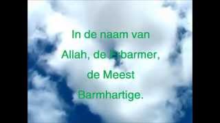 De Koran Hoofdstuk 1  Soera Al Fatiha De Opening NL ondertiteling [upl. by Keelby706]